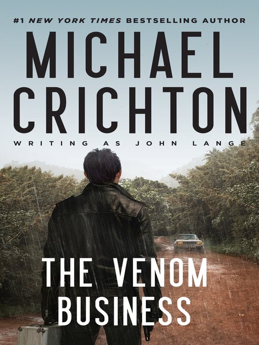 Title details for The Venom Business by Michael Crichton writing as John Lange™ - Available